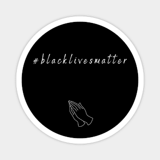 BLACK LIVES MATTER Magnet